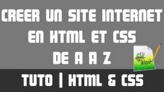 TUTO HTML - HTML & CSS - Créer un site internet de A à Z