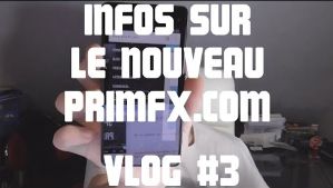 #3 Infos sur le nouveau PrimFX.com