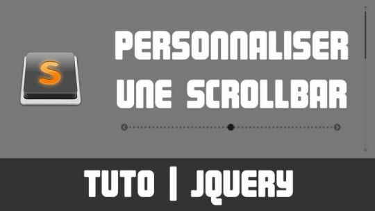 TUTO - Personnaliser une scrollbar (plugin jQuery)