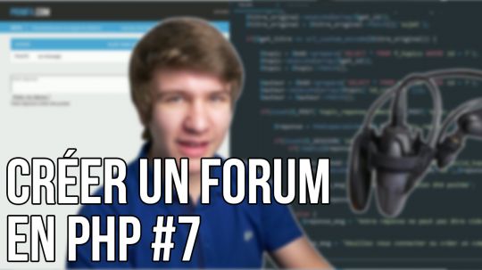 CRÉER UN FORUM EN PHP - #7 Poster des réponses