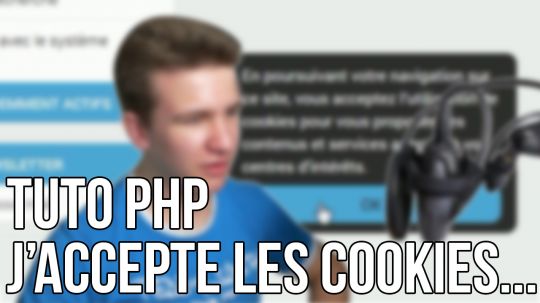 Tuto PHP - J'accepte les cookies