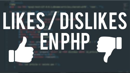 Tuto PHP - Système de likes et dislikes