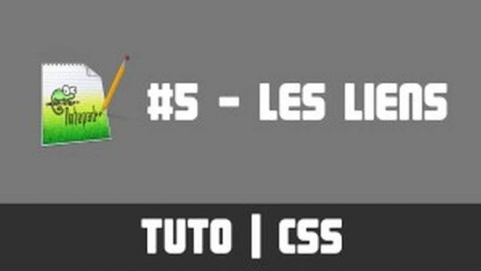 TUTO CSS - #5 Les liens