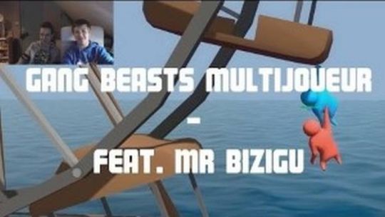 C'est l'heure de la victimisation - Gang Beasts - Feat. Mr Bizigu